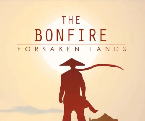 The Bonfire: Forsaken Lands