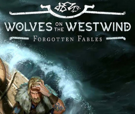 Forgotten Fables: Wolves on the Westwind