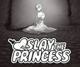 Slay the Princess