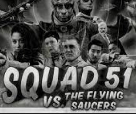 Squad 51 vs. The Flying Saucers