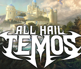 All Hail Temos
