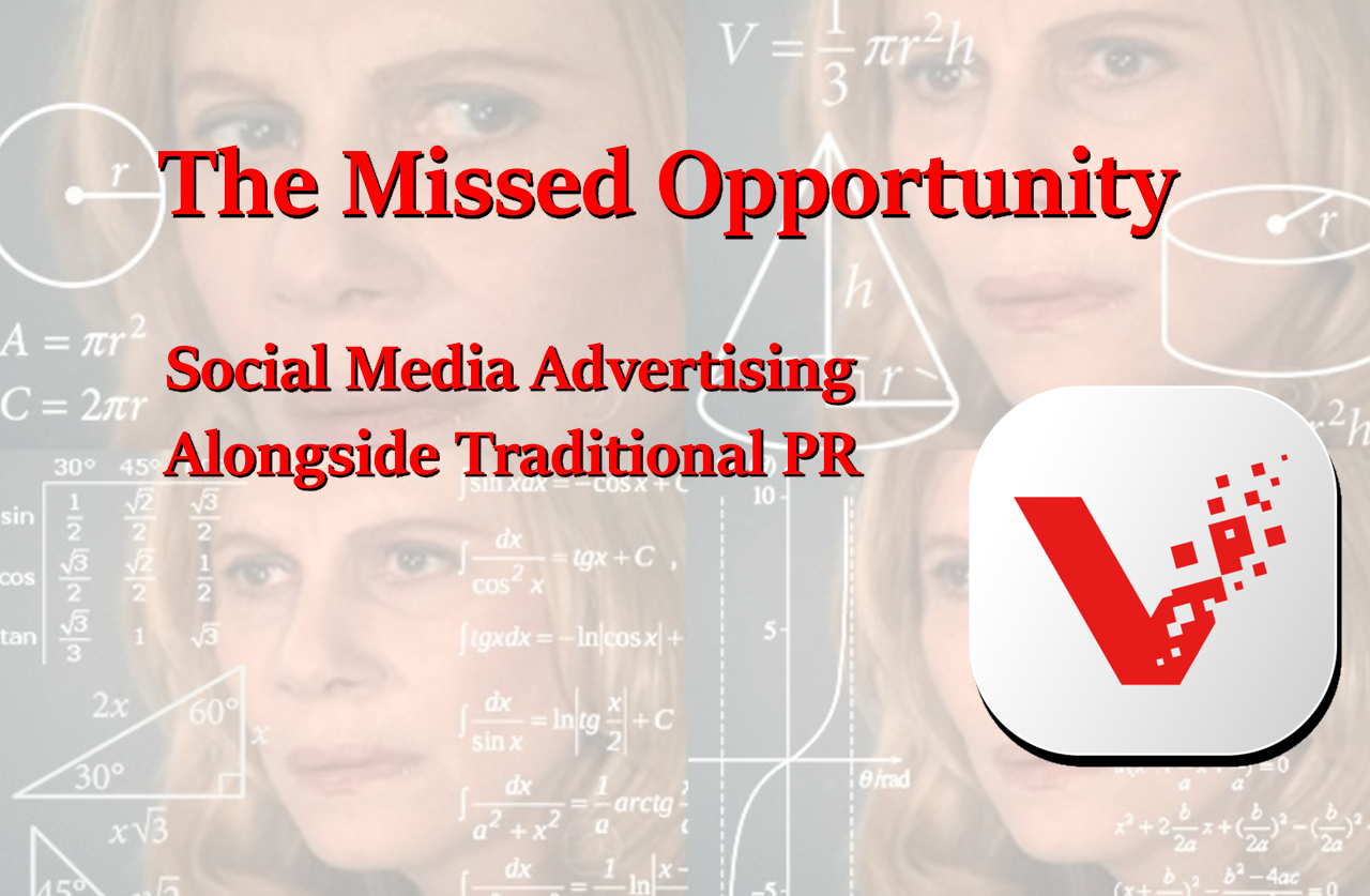 The Missed Opportunity: Social Media Advertising Alongside Traditional PR